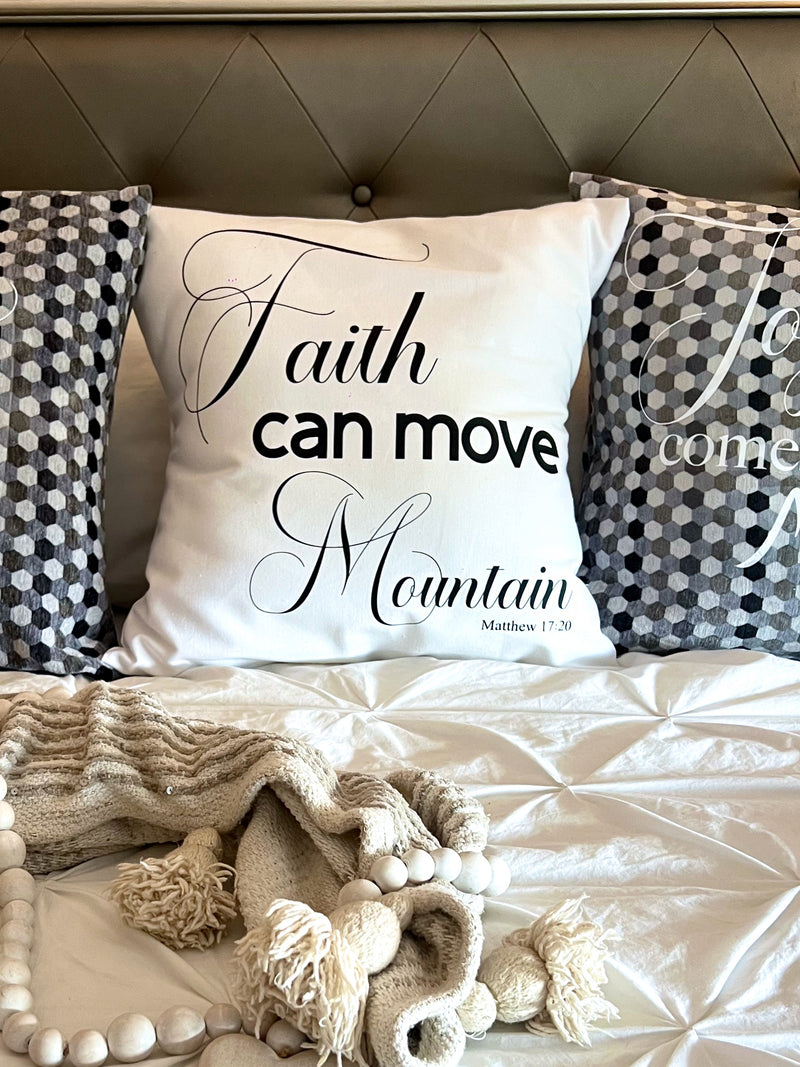 Faith can move Mountain, bible verse pillow